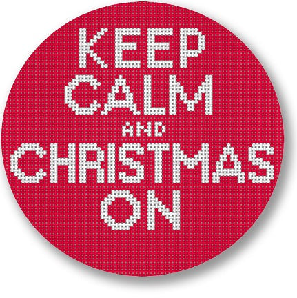 Keep Calm and Christmas On