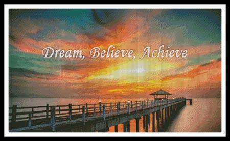 Dream, Believe, Achieve