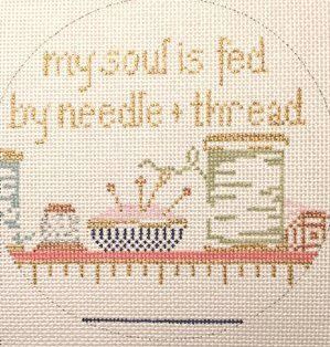 My Soul if Fed by Needle and Thread