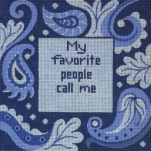 My Favorite People Call Me ... - Paisley Border