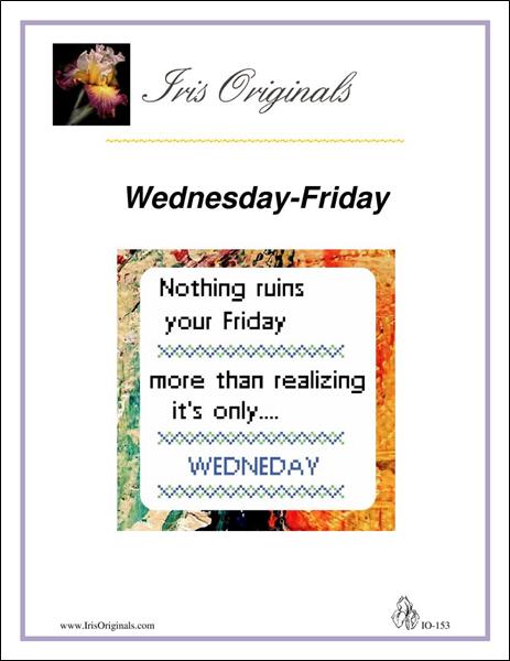 Wednesday - Friday