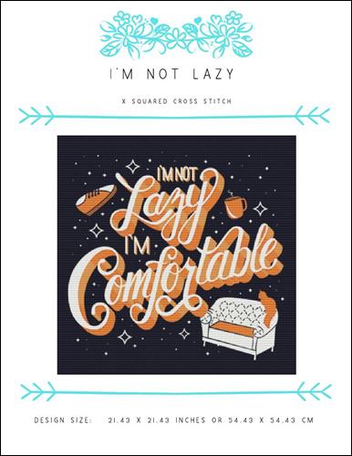 I'm Not Lazy