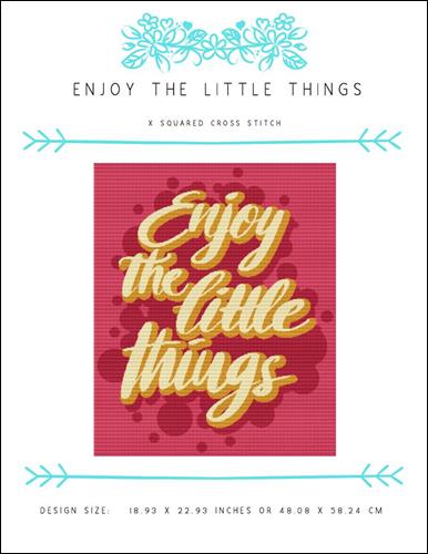 Enjoy the Little Things