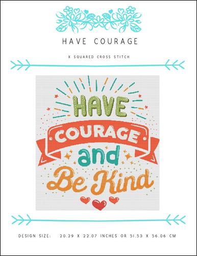 Have Courage