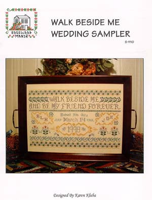 Walk Beside Me Wedding Sampler