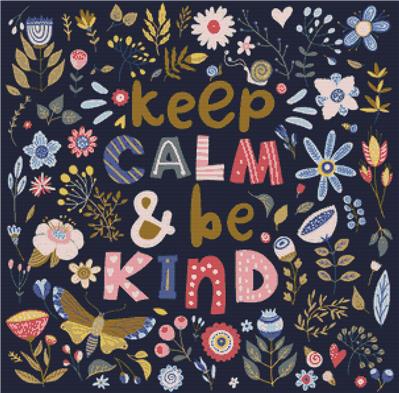 Keep Calm and Be Kind