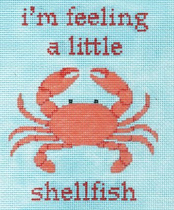 Iâ€™m Feeling a Little Shellfish - Crab 