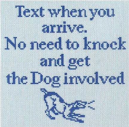 Text When You Arrive...