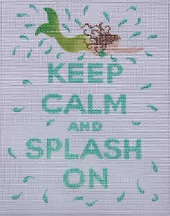 Keep Calm and Splash On - Mermaid